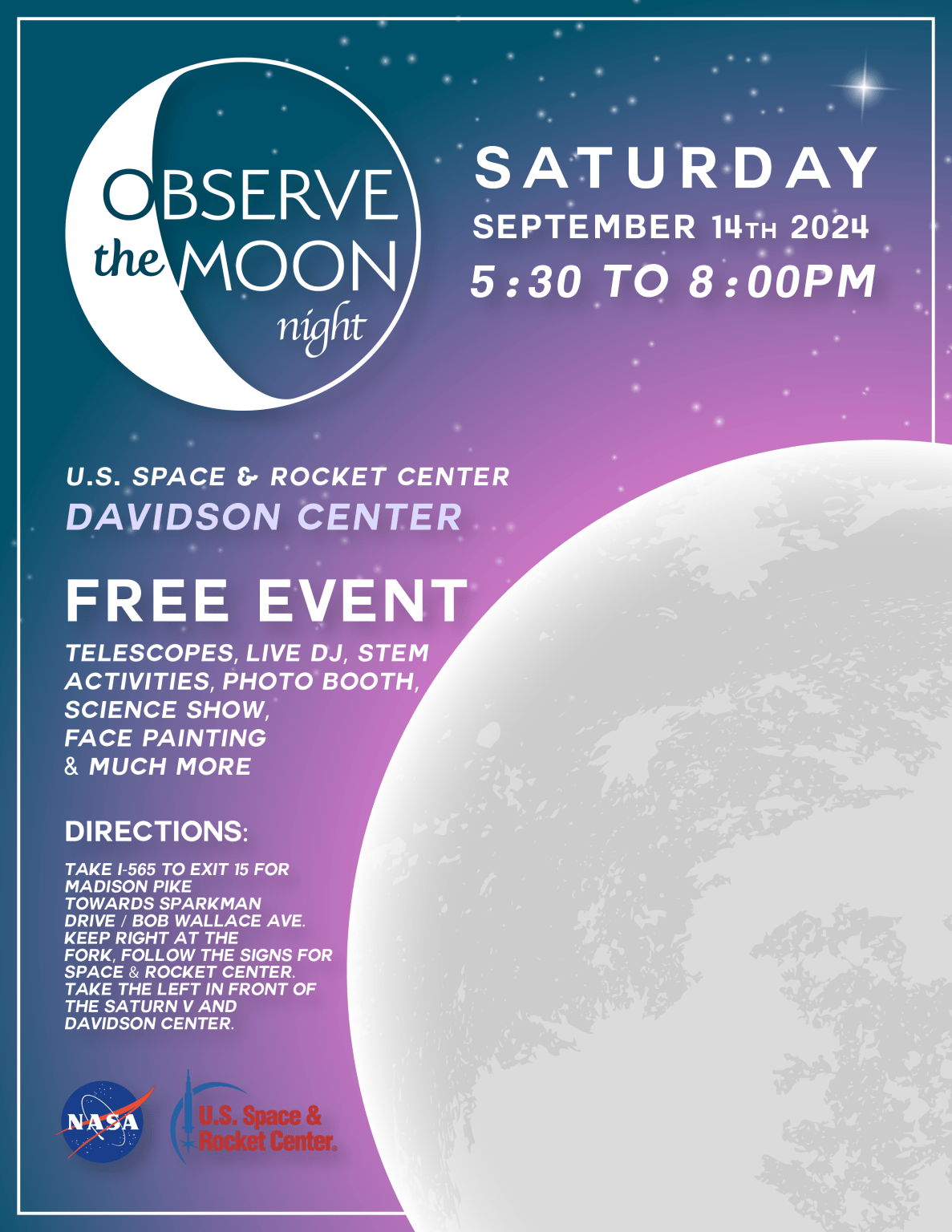 NASA’s Planetary Missions Program Office will host an event as part of International Observe the Moon Night at the U.S. Space & Rocket Center in Huntsville on Sept. 14.