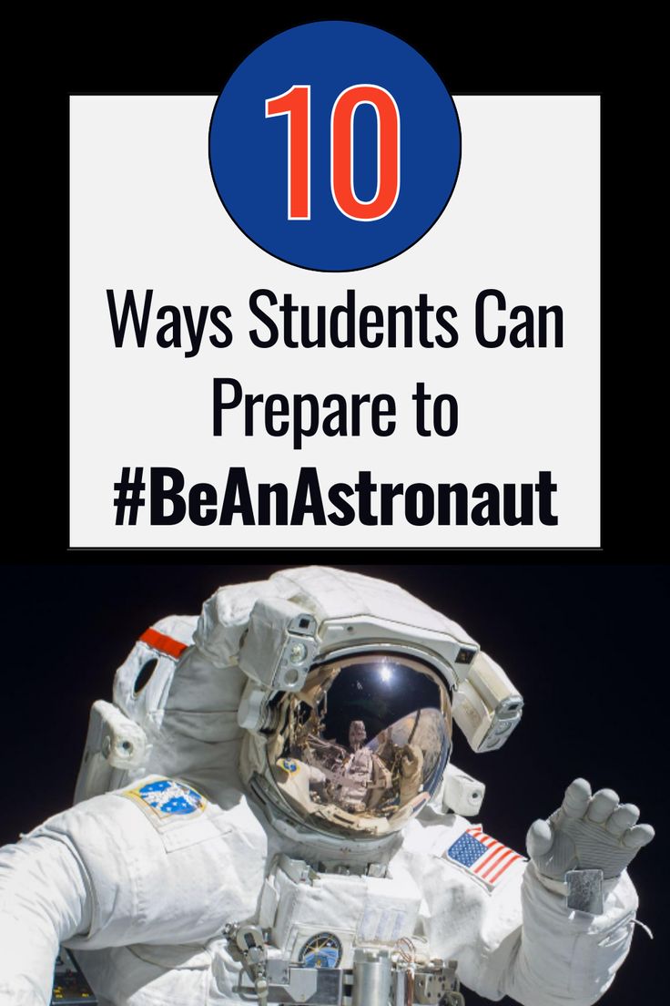 10 Ways Students Can Prepare to #BeAnAstronaut on NASA's Pinterest. Credit: NASA