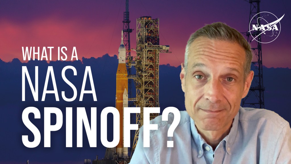 What is a NASA Spinoff? We Asked a NASA Expert: Episode 53